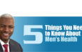 5 Things You Need to Know About Men’s Health